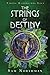 The Strings of Destiny (Viking Bloodlines Saga)
