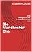 Die Manchester Ehe by Elizabeth Gaskell