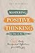Mastering Positive Thinking...