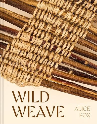Wild Weave (Hardcover)