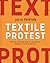 Textile Protest: Artists, Activism, and the Historical Power of Resistance in Cloth
