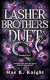 Lasher Brothers Duet (Lasher Brothers Duet #1-2)
