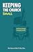 Keeping the Church Small