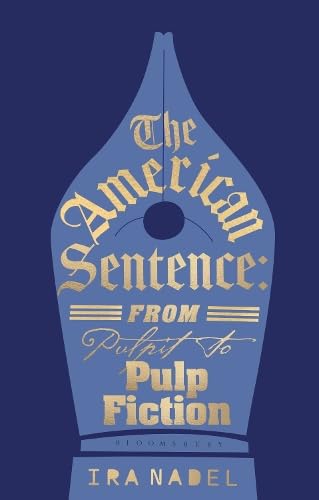 The American Sentence: From Pulpit to Pulp Fiction (Paperback)