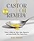 Castor Oil Remedy: Today's ...