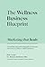 The Wellness Business Blueprint by Rick Cesari