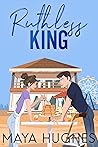 Book cover for Ruthless King  (Kings of Rittenhouse)