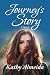 Journey's Story by Kathy Almeida