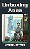 Unboxing Anna: A ...