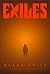 Exiles