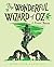 The Wonderful Wizard of Oz (Children's Signature Editions)