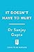 It Doesn't Have to Hurt: Your Smart Guide to a Pain-Free Life
