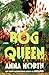 Bog Queen