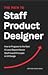 The Path to Staff Product Designer: How to Progress to the Next IC Level Beyond Senior (Staff/Lead/Principal) in UX Design