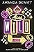 Aces Wild by Amanda DeWitt