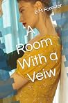 A Room With a Veiw