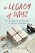 A Legacy of Days: Ten Fun W...