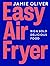 Easy Air Fryer: Big & Bold Delicious Food