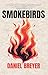 Smokebirds