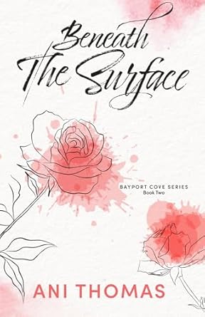 Beneath the Surface (Bayport Cove, #2)