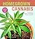 Homegrown Cannabis: A Begin...