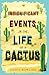 Insignificant Events in the Life of a Cactus