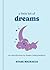 A Little Bit of Dreams: An ...