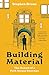 Building Material: The Memoir of a Park Avenue Doorman