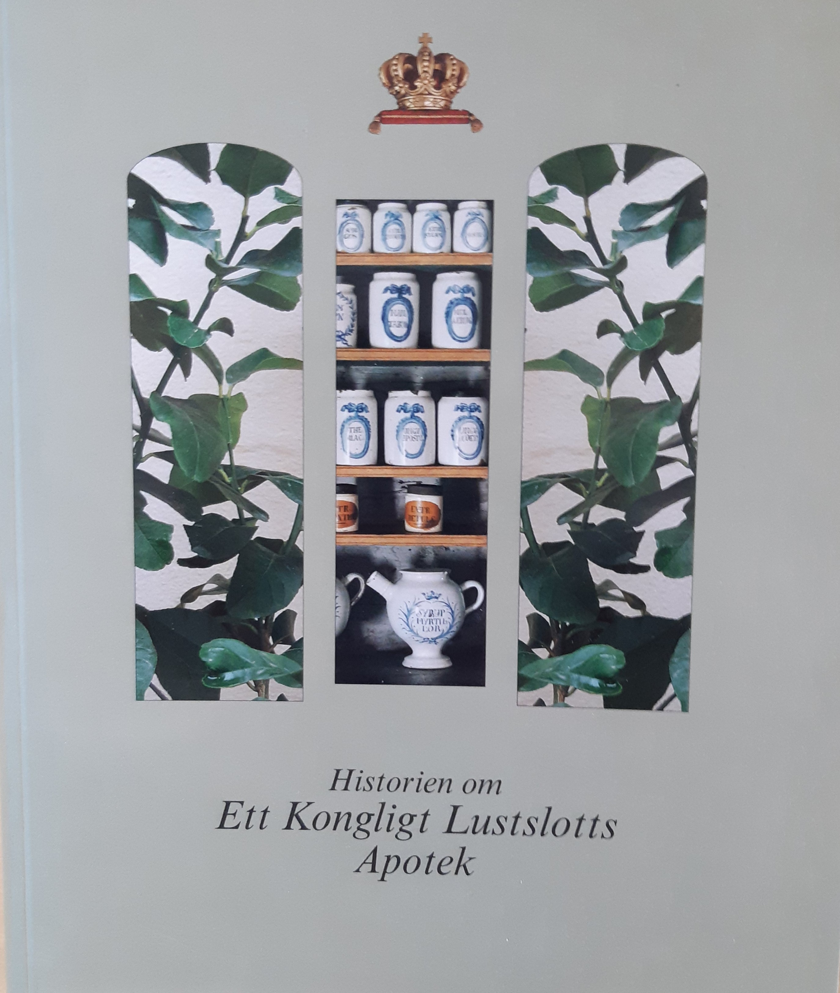 Historien om ett kongligt lustslotts apotek