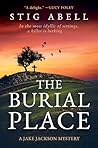 The Burial Place:...