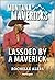 Lassoed by a Maverick (Montana Mavericks: Behind Closed Doors Book 3)