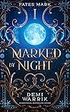 Marked by Night (Fates Mark, #1) Book cover for Marked by Night (Fates Mark, #1)