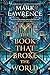 The Book That Broke the World