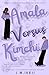 Amala Versus Kimchi (Diaspora Duology)