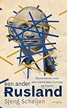 Een ander Rusland by Sjeng Scheijen