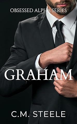 Graham (Obsessed Alpha, #3)