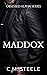 Maddox (Obsessed Alpha, #5)