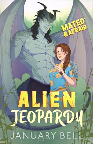 Alien Jeopardy (Mated & Afraid Book 1)