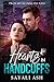 Hearts in Handcuffs: A Slow Burn New York Cop Romantic Suspense (Guns And Roses Book 1)