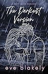 The Darkest Version