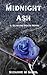 Midnight Ash: A Blushing De...