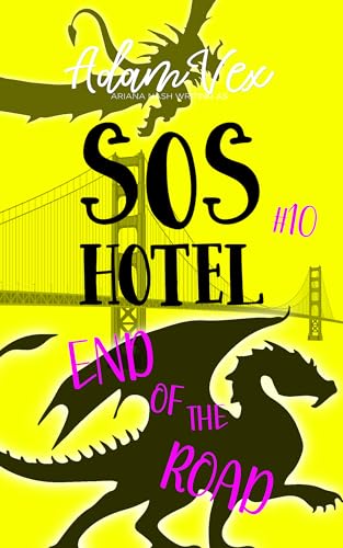 SOS Hotel: End of the Road (SOS Hotel #10)