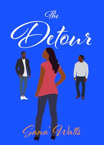 The Detour (The Hawt Messies Book 1)