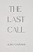 THE LAST CALL by Ajay Chavan