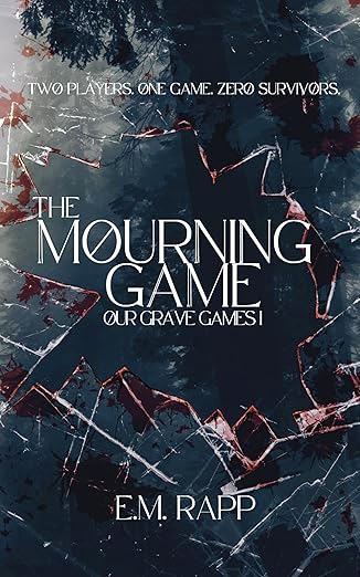 The Mourning Game (Our Grave Games #1)