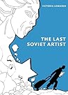 The Last Soviet A...