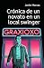 Crónica de un novato en un ...