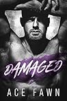 Damaged: Dark MM Mafia Captive Romance Damaged: Dark MM Mafia Captive Romance