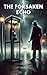 The Forsaken Echo: A Grippi...