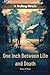One Inch Between Life and Death by Steven A. Hauer